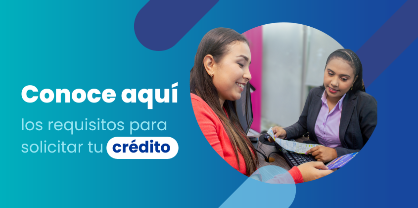 Requisitos para solicitar tu crédito banner